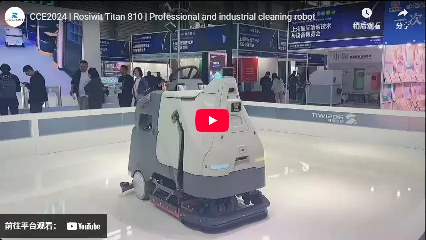 CCE2024 | 810 Rosiwit Titan | Robot de nettoyage professionnel et industriel